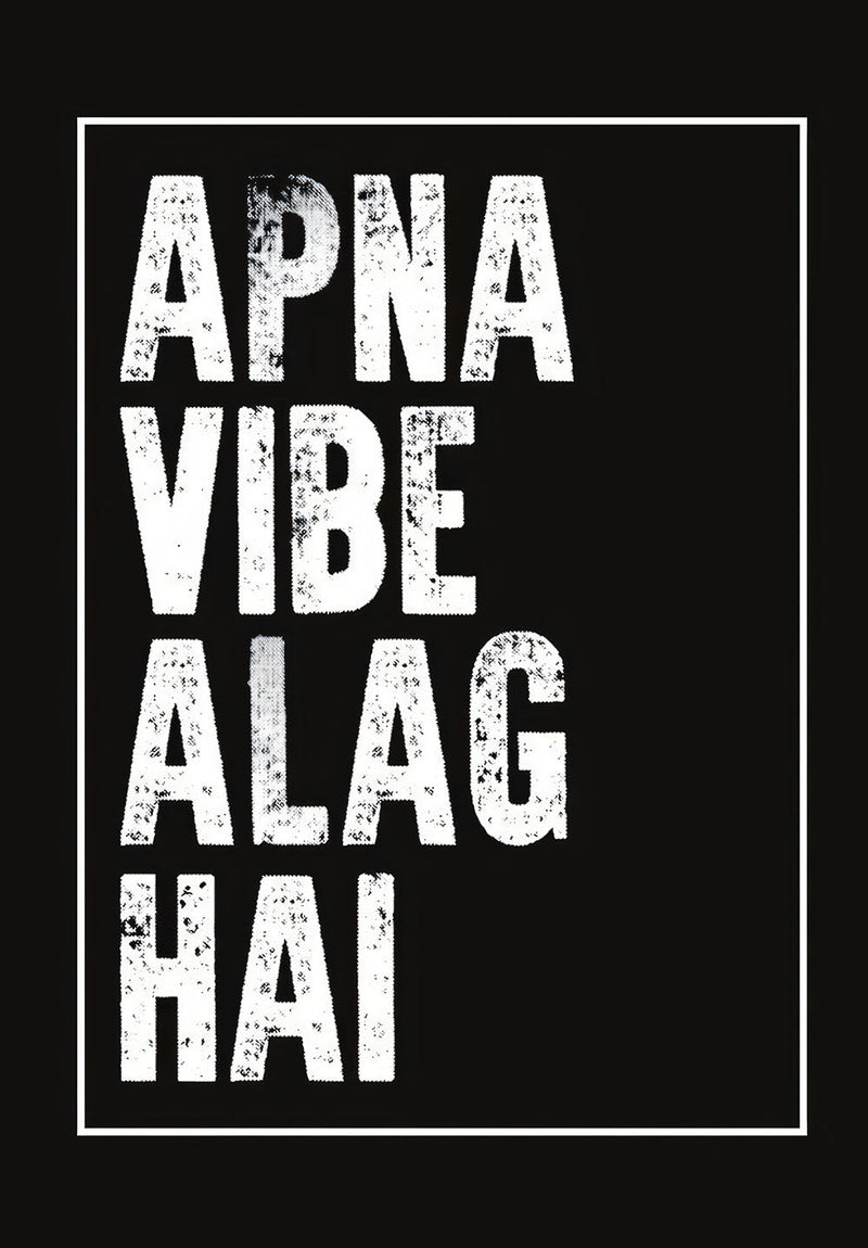 Apna Vibe Alag Hai motivational metal poster on stainless steel by Chromaplate