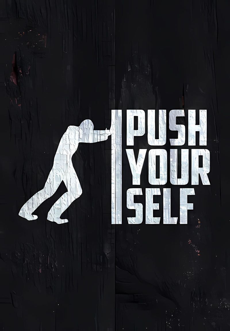 Push Yourself - Workout motivational metal poster on stainless steel by Chromaplate
