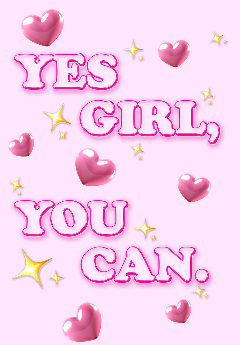 Yes Girl You Can motivational metal poster on stainless steel by Chromaplate