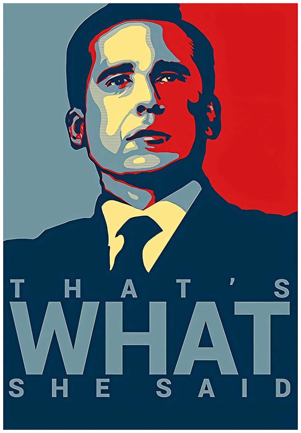 Thats What She Said The Office Poster