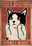 I DO WHAT I WANT Cat