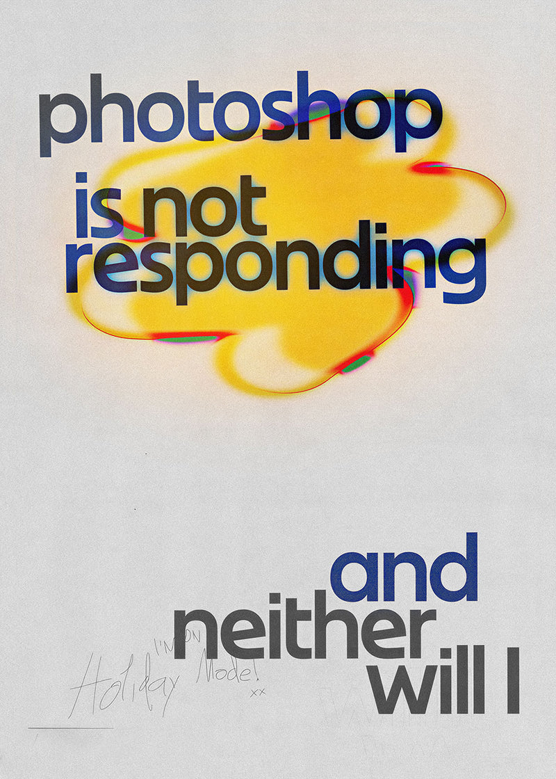 Photoshop is Not Responding and Neither Will I motivational metal poster on stainless steel by Chromaplate