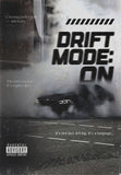 Drift Mode Engaged