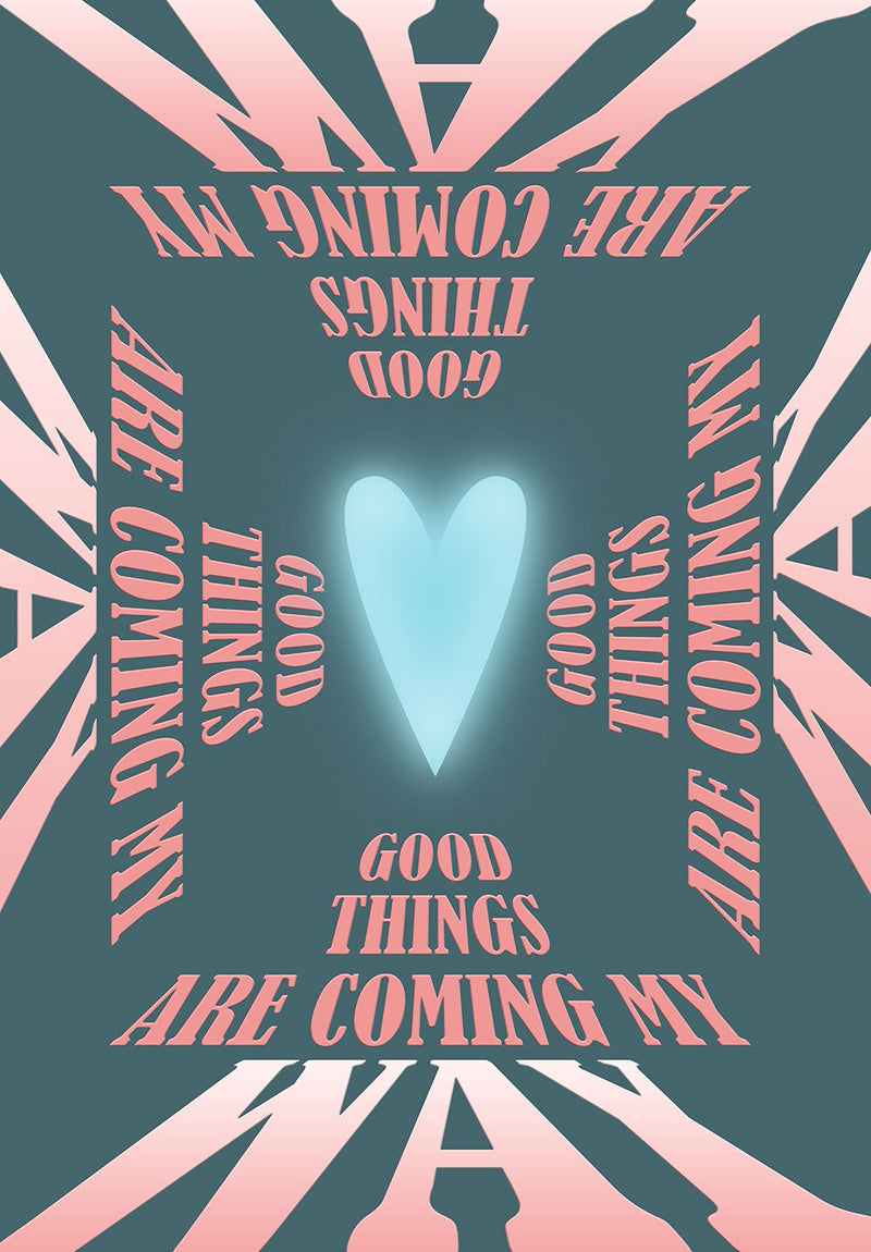 Good Things Are Coming motivational metal poster on stainless steel by Chromaplate
