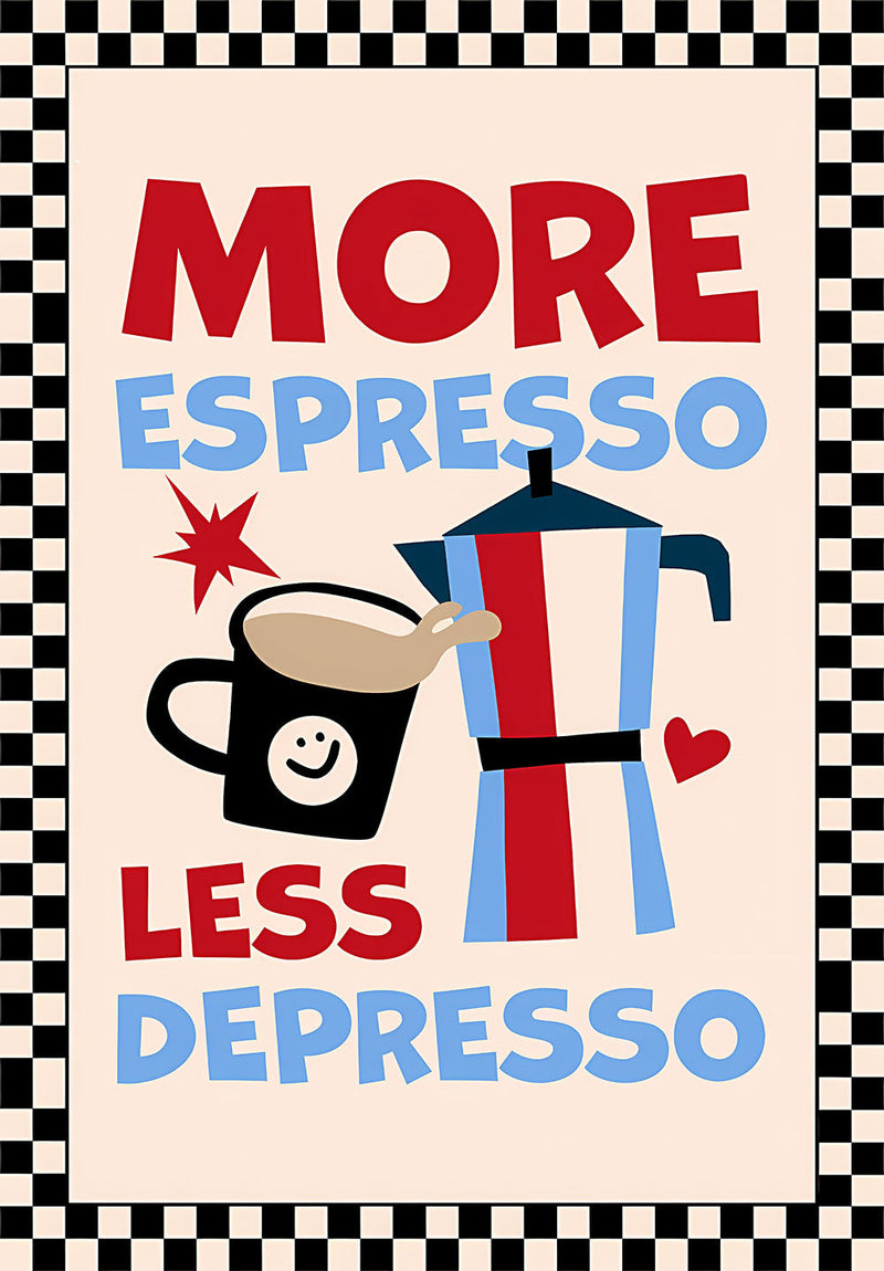 More Espresso Less Depresso - Fun music metal poster on stainless steel by Chromaplate