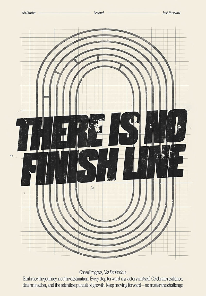 There Is No Finish Line motivational metal poster on stainless steel by Chromaplate