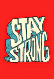 Stay Strong
