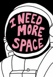 I Need More