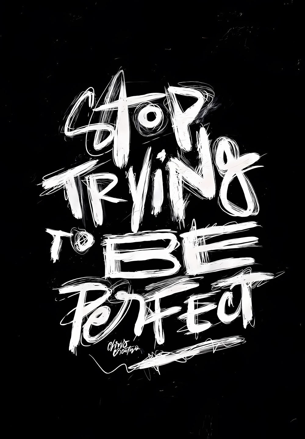 Stop Trying to Be Perfect – Mindset Poster